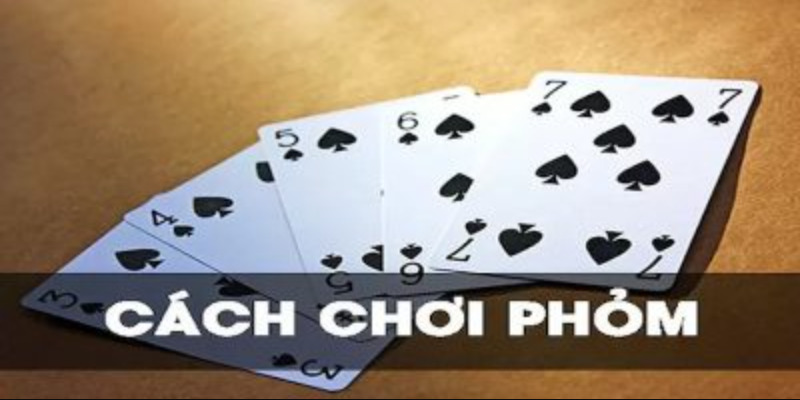 Cách chơi bài phỏm