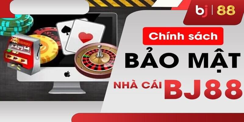 Chính sách bảo mật Bj88 nghiêm ngặt trong mọi giao dịch nạp rút