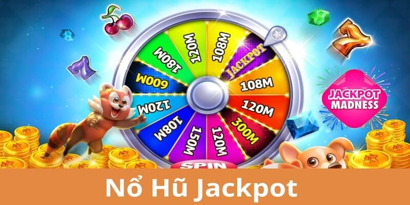 Nổ Hũ Jackpot có nghĩa là gì? 