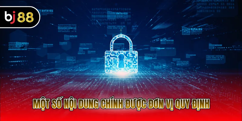 Một số nội dung chính được đơn vị quy định